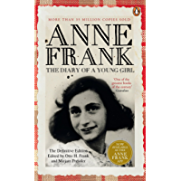 The Diary of a Young Girl: The Definitive Edition of the World’s Most Famous Diary (English Edition)